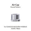 Gaahleri 40249 Round Pattern Air Cap GHAD39/68/GHPM-Mobius